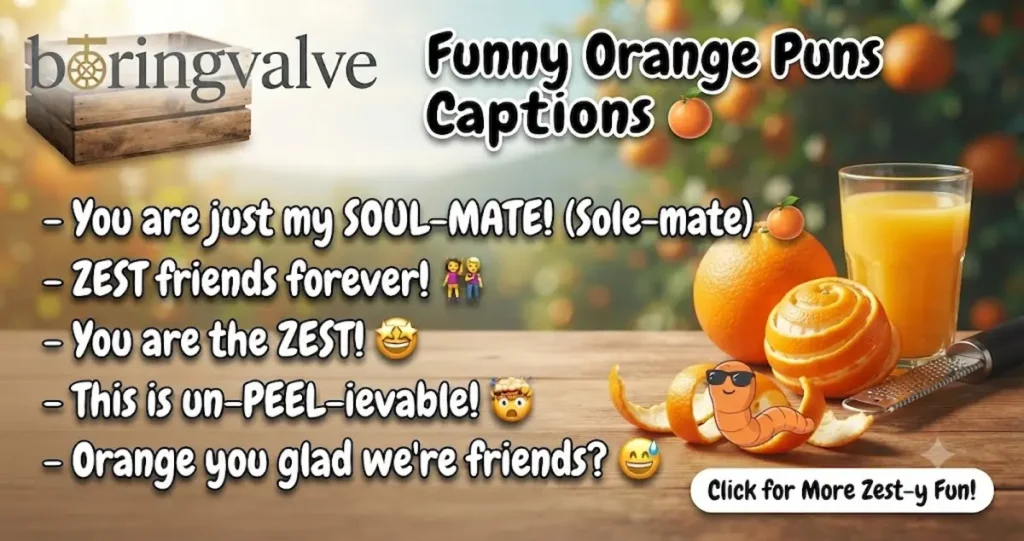 Funny Orange Puns Captions