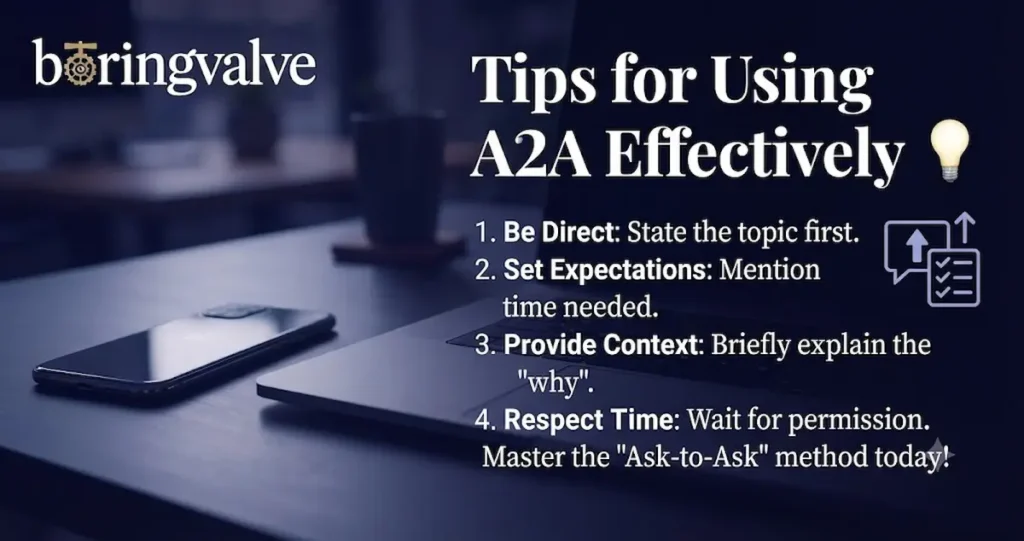 Tips for Using A2A Effectively 💡