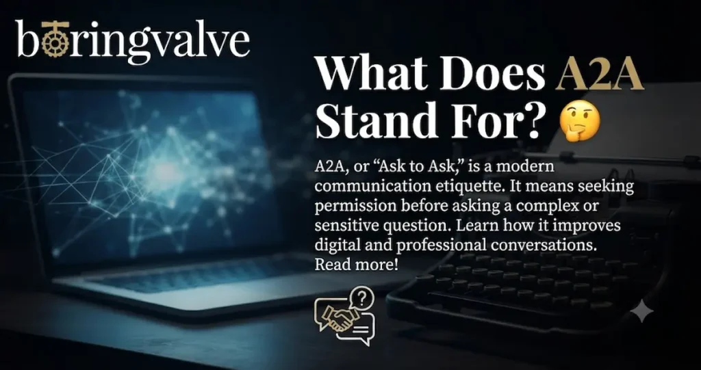 What Does A2A Stand For? 🤔