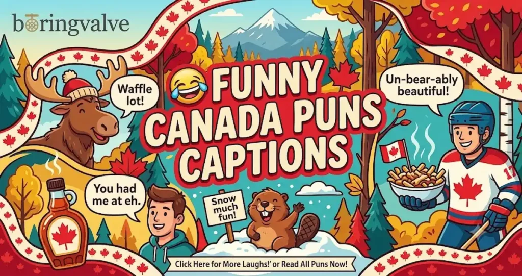 😂 Funny Canada Puns Captions