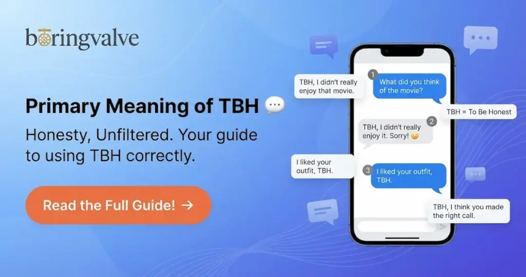 Primary Meaning of TBH 💬